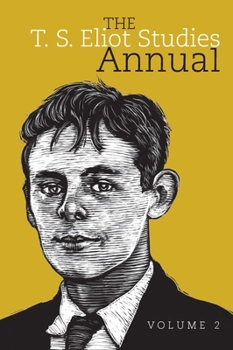 Hardcover The T. S. Eliot Studies Annual: Volume 2 Book