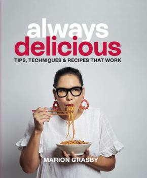 Hardcover Always delicious Tips,techniques & recipe that work Book