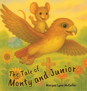Hardcover Tale of Junior and Monty Book