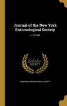 Hardcover Journal of the New York Entomological Society; v. 12 1904 Book