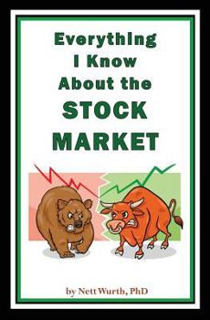 Paperback Everything I Know About the Stock Market: Blank Journal & Gag Gift Book