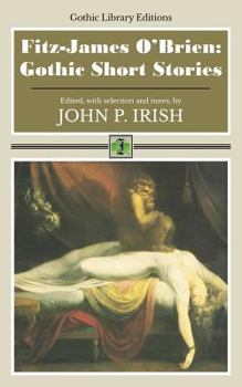 Paperback Fitz-James O'Brien: Gothic Short Stories (Gothic Library Editions) Book