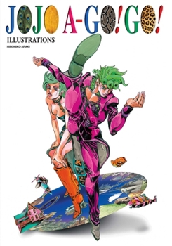 Jojo A-Go! Go! - Book #2 of the Jojo's Bizarre Adventure Artbooks