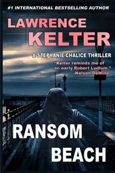 Ransom Beach: Thriller Suspense Series (Stephanie Chalice Thrillers)
