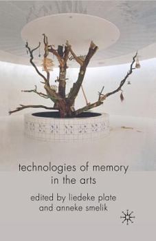 Paperback Technologies of Memory in the Arts Book