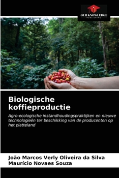 Paperback Biologische koffieproductie [Dutch] Book