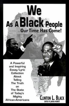 Paperback We as a Black People: Our Time Has Come! Book