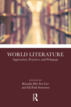 Paperback World Literature: Approaches, Practices, and Pedagogy Book