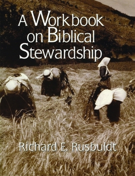 Paperback A Workbook on Biblical Stewardship Book