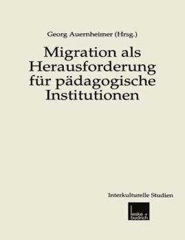 Paperback Migration Als Herausforderung F?r P?dagogische Institutionen [German] Book