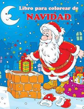 Paperback Libro para colorear de Navidad: Las Aventuras de Papá Noel [Spanish] Book