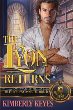 The Lyon Returns: The Lyon's Den Connected World