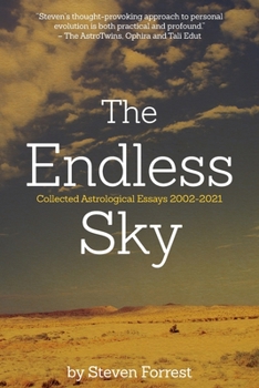 Paperback The Endless Sky: Collected Astrological Essays 2002-2021 Book