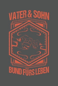 Vater Und Sohn | Bund Fürs Leben: Vater Und Sohn Geschenk Für Papa Dina5 Kariert Notizbuch Tagebuch Planer Notizblock Malheft Kladde Journal Strazze (German Edition)