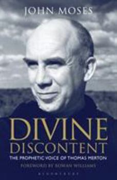 Hardcover Divine Discontent: The Prophetic Voice of Thomas Merton Book