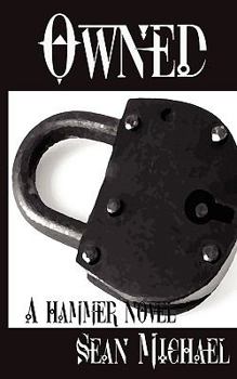 Owned - Book #5 of the Hammer
