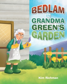 Paperback Bedlam in Grandma Green's Garden Book