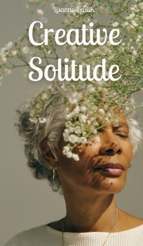 Hardcover Creative Solitude Book