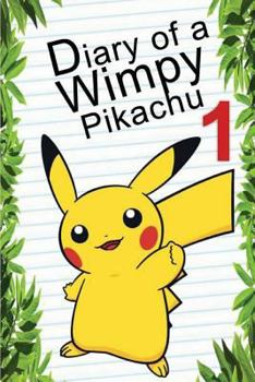 Paperback Pokemon Go: Diary Of A Wimpy Pikachu 1 Book