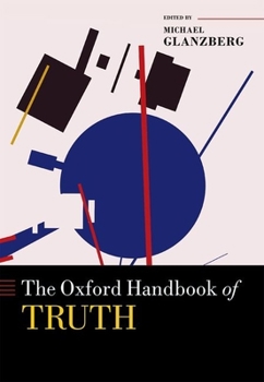 Hardcover Oxford Handbook of Truth Book