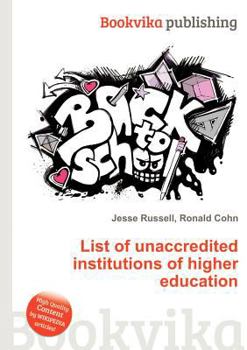 Paperback List of Unaccredited Institutions of Higher Education Book