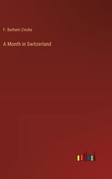 Hardcover A Month in Switzerland Book