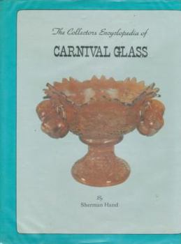 Hardcover The collector's encyclopedia of carnival glass Book