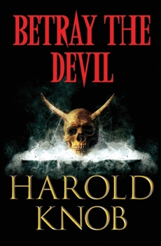 Paperback Betray the Devil Book