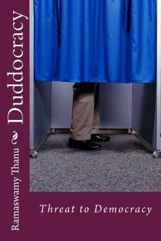 Paperback Duddocracy: Threat to Democracy Book