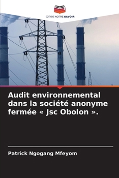 Audit environnemental dans la société anonyme fermée Jsc Obolon . (French Edition)