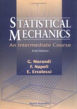 Paperback Statistical Mechanics: An Intermediate Course (2nd Edition) Book