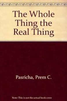 Paperback The Whole Thing The Real Thing: A brief biography of Shri Gurudeva Book