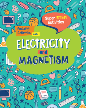 Paperback Amazing Activities with Electricity and Magnetism Book