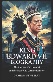 KING EDWARD VIII Biography: The Crown, the Scandal, and the Man Who Changed History