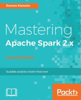 Paperback Mastering Apache Spark 2.x Book