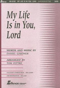 Paperback My Life Is in You, Lord Book