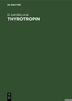 Hardcover Thyrotropin: Ultrasensitive Ths Measurement in Clinical Research and Diagnostics [German] Book