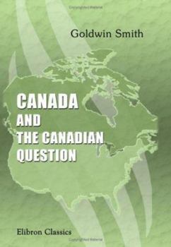 Paperback Canada and the Canadian Question Book