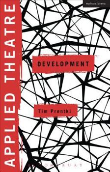 Hardcover Applied Theatre: Development Book