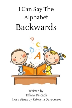 Paperback I Can Say The Alphabet Backwards Book
