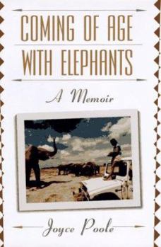 Hardcover Coming of Age with Elephants: A Memoir Book