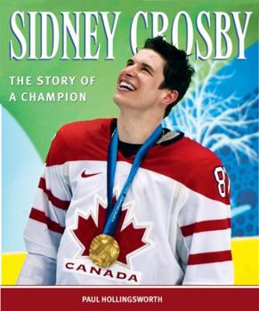 Paperback Sidney Crosby: The Story of a Champion Book
