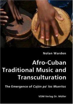 Paperback Afro-Cuban Traditional Music and Transculturation Book