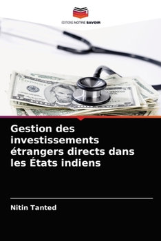 Paperback Gestion des investissements étrangers directs dans les États indiens [French] Book