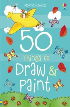 Paperback 50 Things to Draw and Paint Book