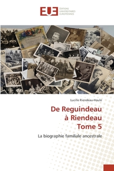 Paperback De Reguindeau à Riendeau Tome 5 [French] Book
