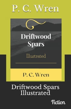 Driftwood Spars Illustrated: Fiction