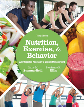 Paperback Nutrition, Exercise, and Behavior: An Integrated Approach to Weight Management Book
