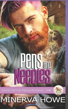 Pens and Needles: A Secret Springs Mpreg Romance
