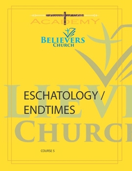 Paperback Eschatology / Endtimes: Believers Course 5 Book